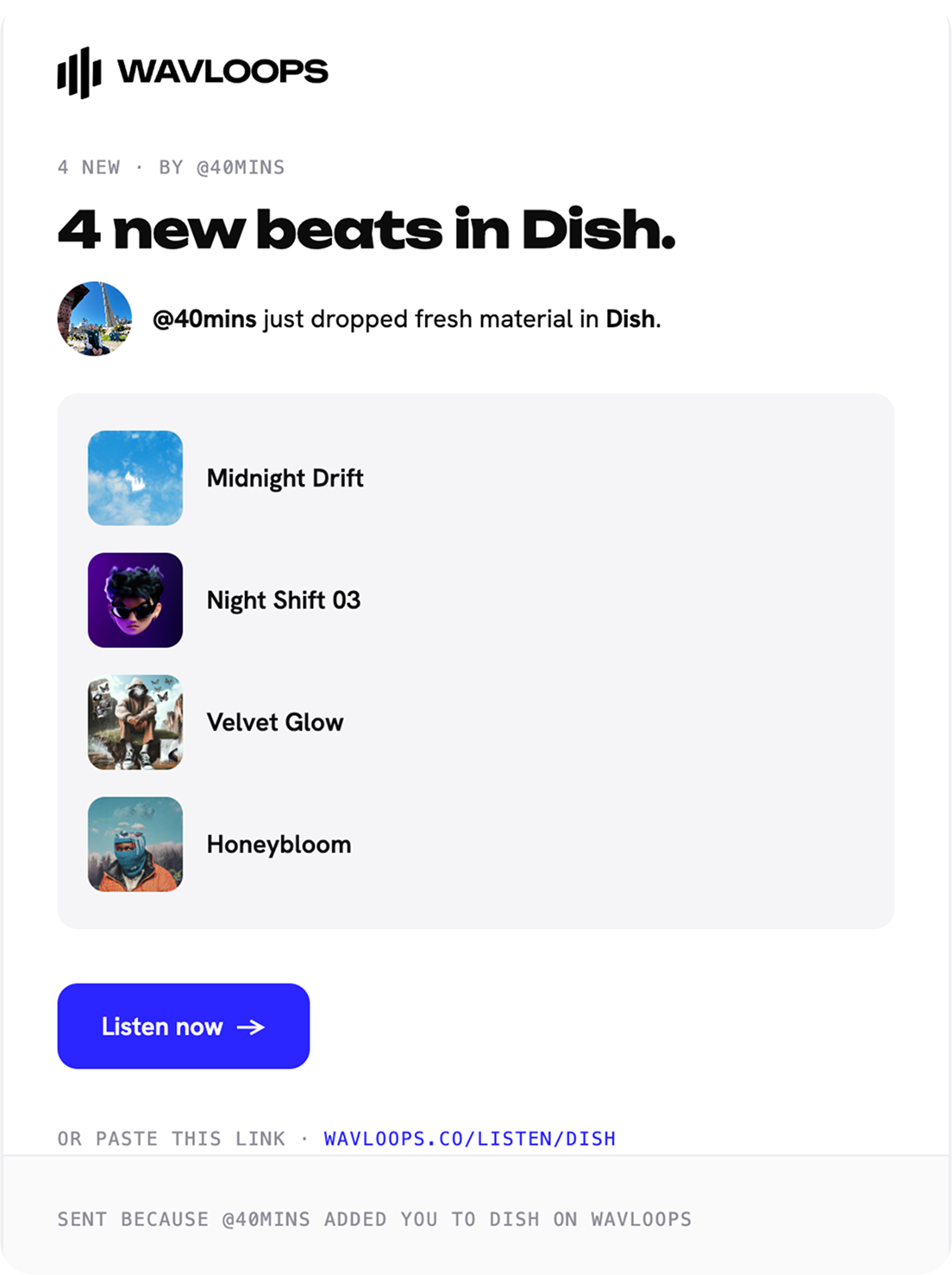 Wavloops email digest sent to an artist: 4 new beats in Dish.